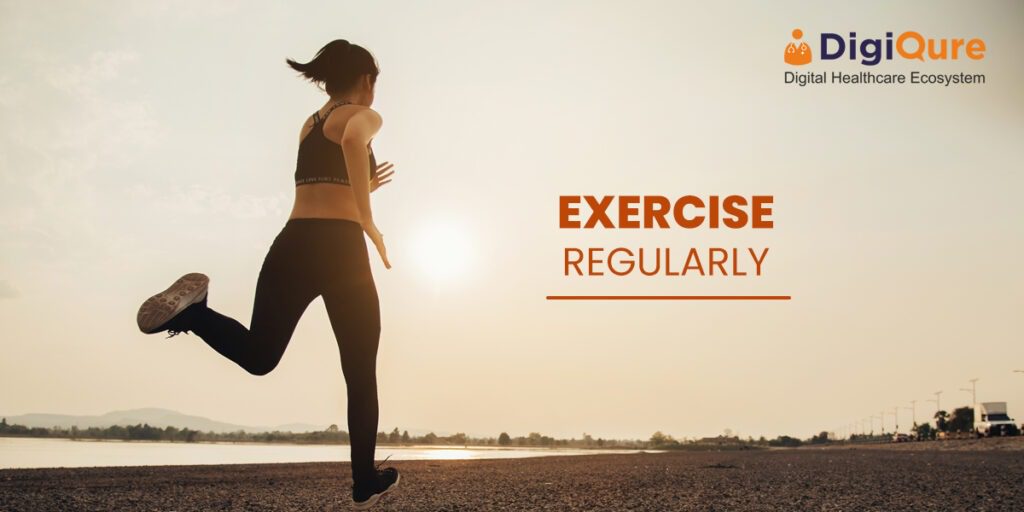 Exercise Regularly